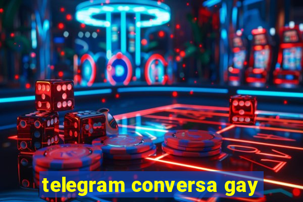 telegram conversa gay